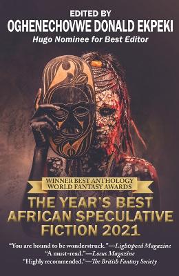 The Year’s Best African Speculative Fiction (2021) book