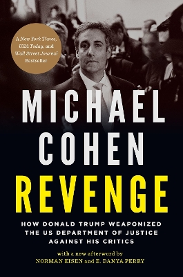 Revenge: How Donald Trump Weaponized the US Department of Justice Against His Critics book