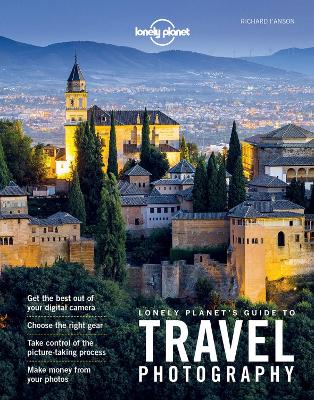 Lonely Planet's Guide to Travel Photography book