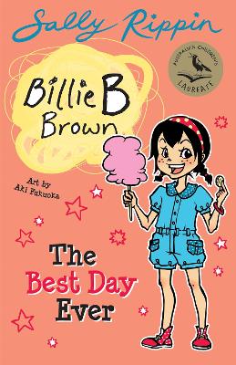 The Best Day Ever: Billie B Brown #25 by Sally Rippin