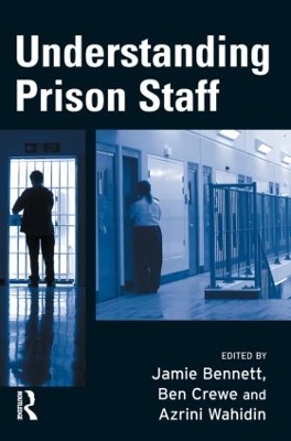 Understanding Prison Staff by Jamie Bennett