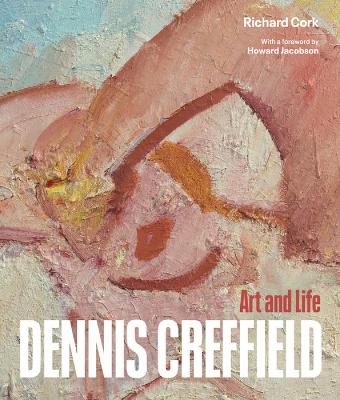 Dennis Creffield: Art and Life book