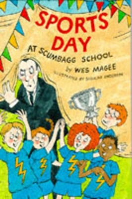 Sports Day at Scumbagg School book