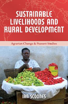 Sustainable Livelihoods and Rural Development book