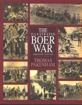 The Boer War Illustrated by Thomas Pakenham