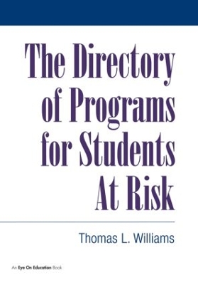 Directory of Programs for Students at Risk by Thomas Williams