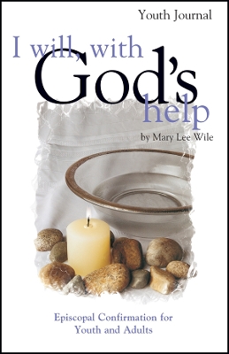 I Will, with God's Help Youth Journal book