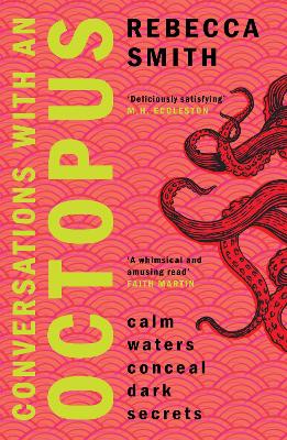 Conversations with an Octopus: an addictive and cosy crime novel about female rage book