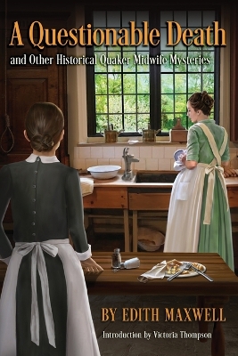 A Questionable Death and Other Historical Quaker Midwife Mysteries book