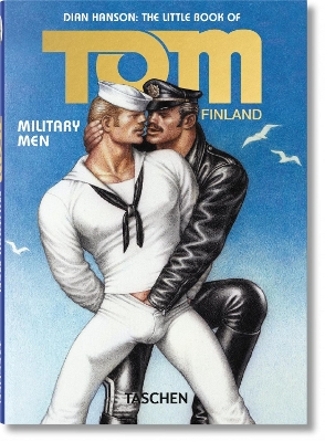 Little Book of Tom of Finland: Military Men book