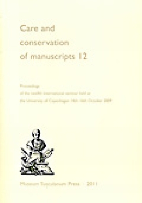 Care and Conservation of Manuscripts 12 book