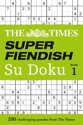 Times Super Fiendish Su Doku Book 1 book