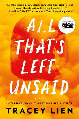 All That's Left Unsaid by Tracey Lien