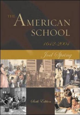 The The American School: 1642-2000 by Joel Spring
