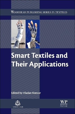 Smart Textiles and Their Applications book