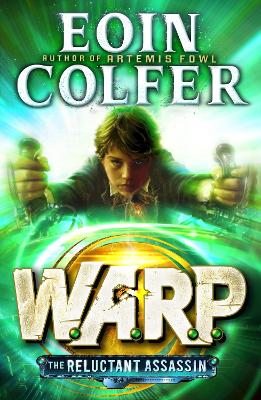 Reluctant Assassin (WARP Book 1) by Eoin Colfer