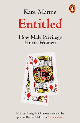 Entitled: How Male Privilege Hurts Women book
