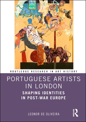 Portuguese Artists in London: Shaping Identities in Post-War Europe book