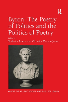 Byron: The Poetry of Politics and the Politics of Poetry book
