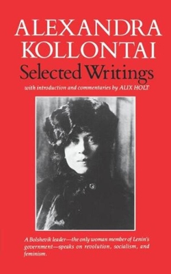 Selected Writings of Alexandra Kollontai book