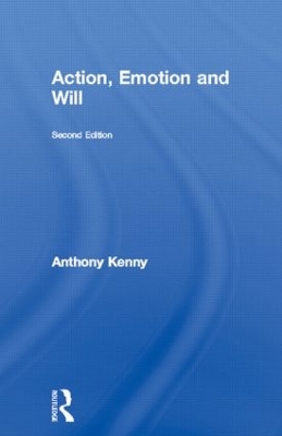 Action, Emotion and Will book