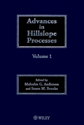 Advances in Hillslope Processes, Volumes 1 and 2 book