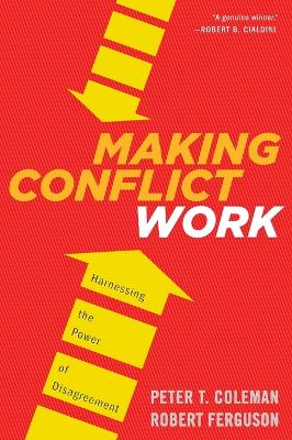 Making Conflict Work book