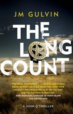 The Long Count by JM Gulvin