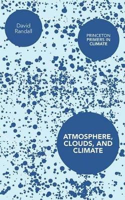 Atmosphere, Clouds, and Climate book