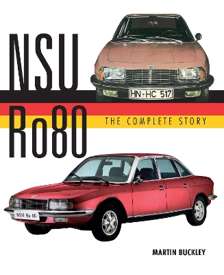 NSU Ro80 - The Complete Story book