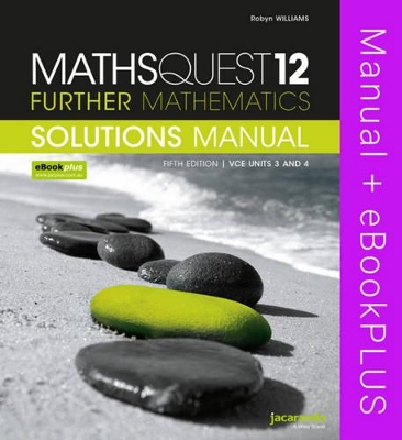 Maths Quest 12 Further Mathematics 5E VCE Units 3 and 4 Solutions Manual & eBookPLUS book