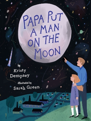 Papa Put a Man on the Moon book