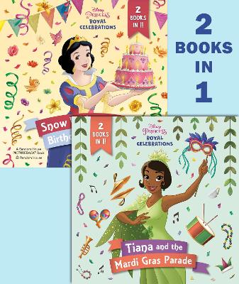 Tiana and the Mardi Gras Parade/Snow White and the Birthday Ball (Disney Princess) book