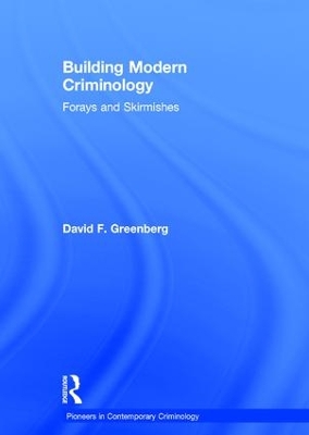 Building Modern Criminology book