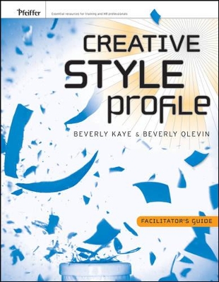 Creative Style Profile Facilitator's Guide by Beverly L. Kaye