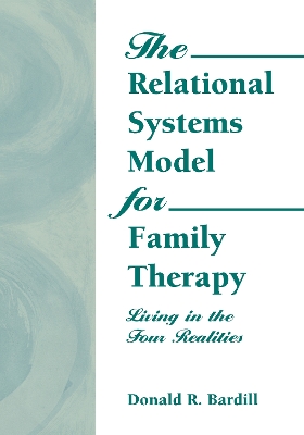 Relational Systems Model for Family Therapy book