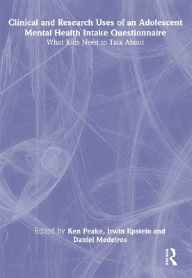 Clinical and Research Uses of an Adolescent Mental Health Intake Questionnaire by Irwin Epstein