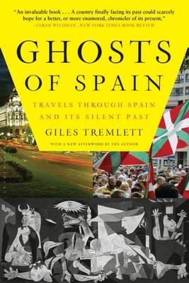 Ghosts of Spain by Giles Tremlett