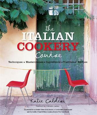 The Italian Cookery Course by Katie Caldesi