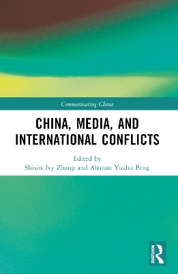 China, Media, and International Conflicts book