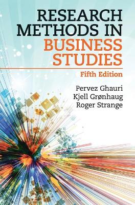 Research Methods in Business Studies by Pervez Ghauri