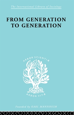 From Generation to Generation: Age Groups and Social Structure by S. N Eisenstadt