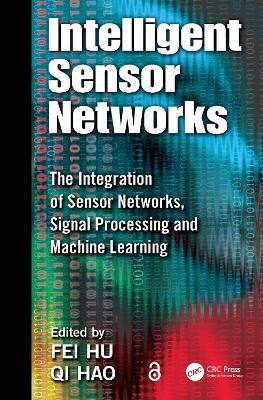 Intelligent Sensor Networks by Fei Hu