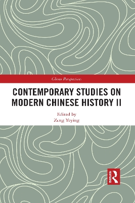 Contemporary Studies on Modern Chinese History II by Zeng Yeying