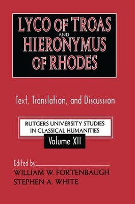 Lyco of Troas and Hieronymus of Rhodes by Stephen White