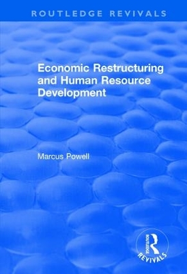 Economic Restructuring and Human Resource Development book