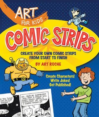 Art for Kids: Comic Strips book