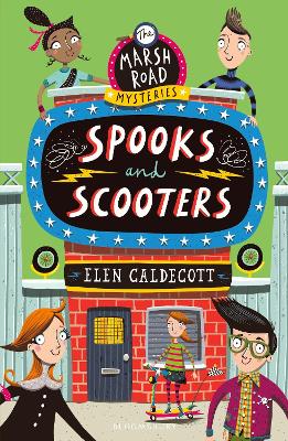 Spooks and Scooters by Elen Caldecott