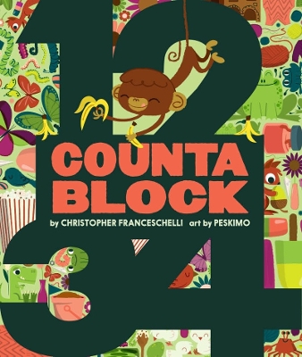 Countablock (An Abrams Block Book) by Christopher Franceschelli