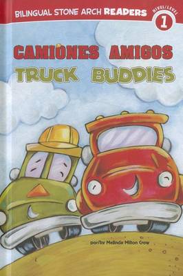 Camiones Amigos/Truck Buddies book